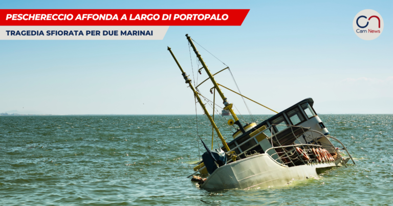 Peschereccio affonda a largo di Portopalo: tragedia sfiorata per due marinai